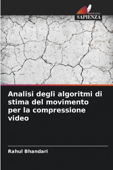Analisi degli algoritmi di stima del movimento per la compressione video