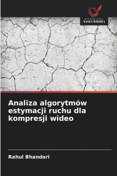 Analiza algorytmów estymacji ruchu dla kompresji wideo