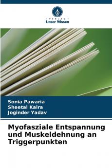 Myofasziale Entspannung und Muskeldehnung an Triggerpunkten