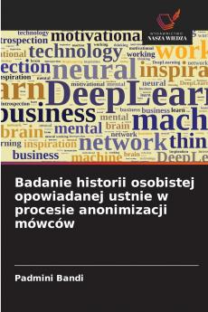 Badanie historii osobistej opowiadanej ustnie w procesie anonimizacji mówców