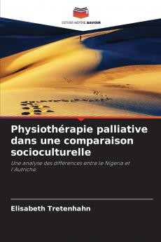Physiothérapie palliative dans une comparaison socioculturelle