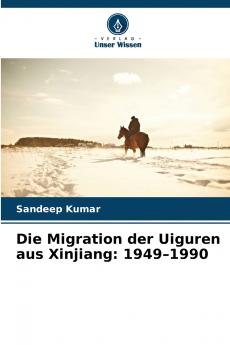 Die Migration der Uiguren aus Xinjiang