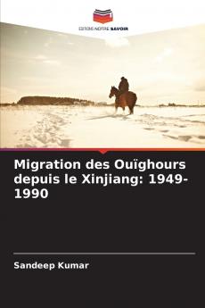 Migration des Ouïghours depuis le Xinjiang