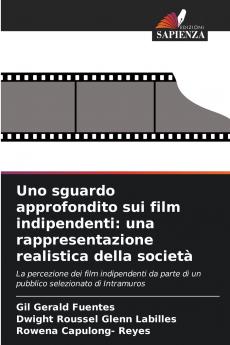 Uno sguardo approfondito sui film indipendenti