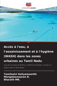 Accès à l'eau à l'assainissement et à l'hygiène (WASH) dans les zones urbaines au Tamil Nadu