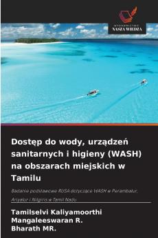 Dostęp do wody urządzeń sanitarnych i higieny (WASH) na obszarach miejskich w Tamilu