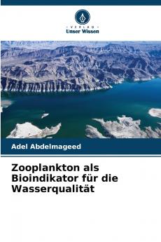 Zooplankton als Bioindikator für die Wasserqualität