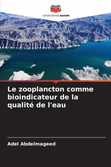 Le zooplancton comme bioindicateur de la qualité de l'eau