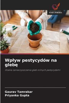 Wpływ pestycydów na glebę