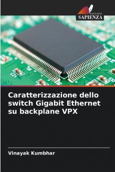 Caratterizzazione dello switch Gigabit Ethernet su backplane VPX