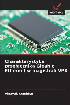 Charakterystyka przełącznika Gigabit Ethernet w magistrali VPX
