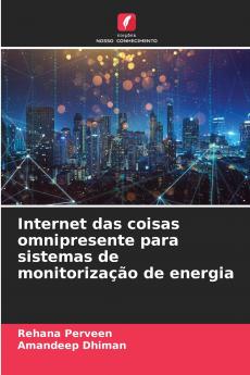 Internet das coisas omnipresente para sistemas de monitorização de energia