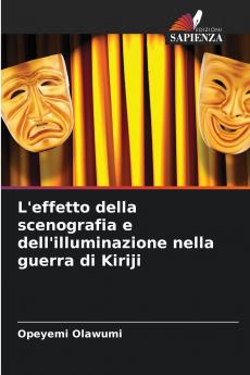 L'effetto della scenografia e dell'illuminazione nella guerra di Kiriji