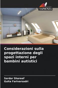 Considerazioni sulla progettazione degli spazi interni per bambini autistici