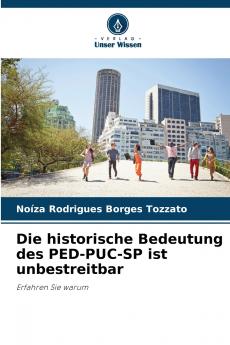 Die historische Bedeutung des PED-PUC-SP ist unbestreitbar