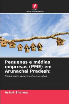 Pequenas e médias empresas (PME) em Arunachal Pradesh