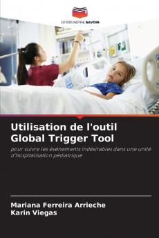 Utilisation de l'outil Global Trigger Tool