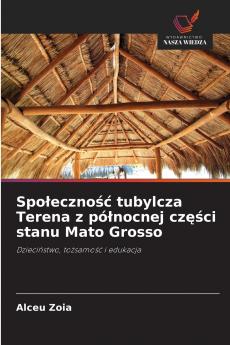 Społeczność tubylcza Terena z północnej części stanu Mato Grosso
