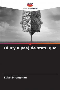 (Il n'y a pas) de statu quo