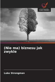 (Nie ma) biznesu jak zwykle