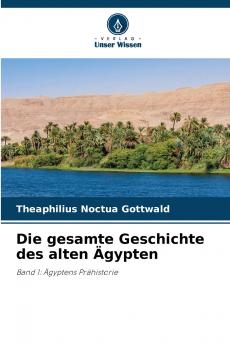 Die gesamte Geschichte des alten Ägypten