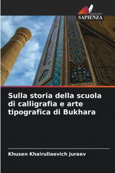 Sulla storia della scuola di calligrafia e arte tipografica di Bukhara