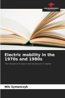 Electric mobility in the 1970s and 1980s