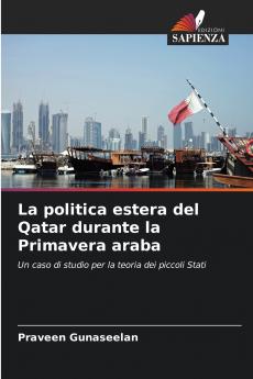 La politica estera del Qatar durante la Primavera araba