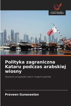 Polityka zagraniczna Kataru podczas arabskiej wiosny