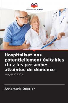 Hospitalisations potentiellement évitables chez les personnes atteintes de démence