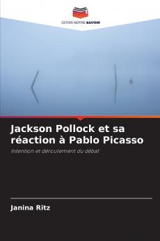 Jackson Pollock et sa réaction à Pablo Picasso