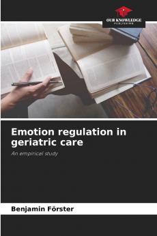 Emotion regulation in geriatric care