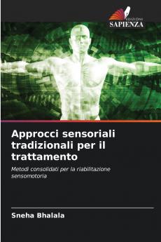 Approcci sensoriali tradizionali per il trattamento