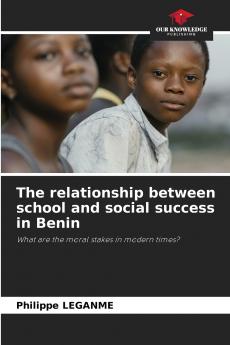 The relationship between school and social success in Benin
