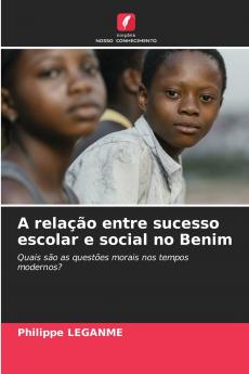 A relação entre sucesso escolar e social no Benim