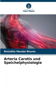 Arteria Carotis und Speichelphysiologie