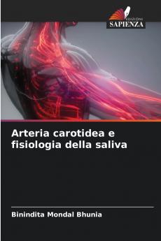 Arteria carotidea e fisiologia della saliva