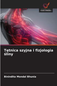 Tętnica szyjna i fizjologia śliny