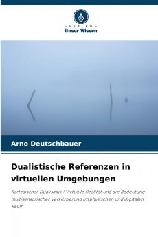 Dualistische Referenzen in virtuellen Umgebungen