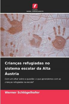 Crianças refugiadas no sistema escolar da Alta Áustria