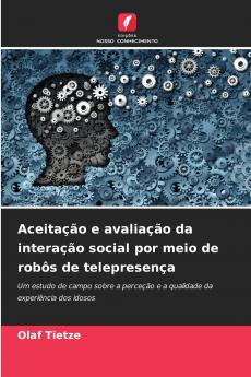 Aceitação e avaliação da interação social por meio de robôs de telepresença