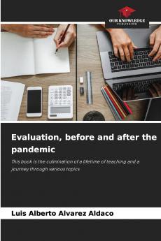 Evaluation before and after the pandemic