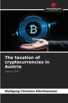 The taxation of cryptocurrencies in Austria