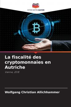 La fiscalité des cryptomonnaies en Autriche