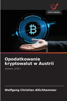 Opodatkowanie kryptowalut w Austrii