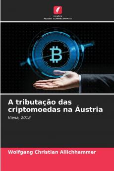 A tributação das criptomoedas na Áustria
