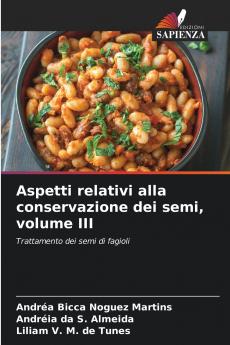 Aspetti relativi alla conservazione dei semi volume III