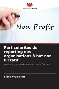 Particularités du reporting des organisations à but non lucratif