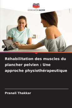 Réhabilitation des muscles du plancher pelvien