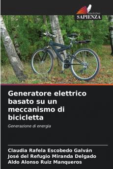 Generatore elettrico basato su un meccanismo di bicicletta